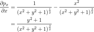 \begin{align*} \frac{\partial p_x}{\partial x} &= \frac{1}{(x^2 + y^2+1)^{\frac{1}{2}}}-\frac{x^2}{(x^2+y^2+1)^{\frac{3}{2}}}\\ &= \frac{y^2+1}{(x^2+y^2+1)^{\frac{3}{2}}} \end{align*}